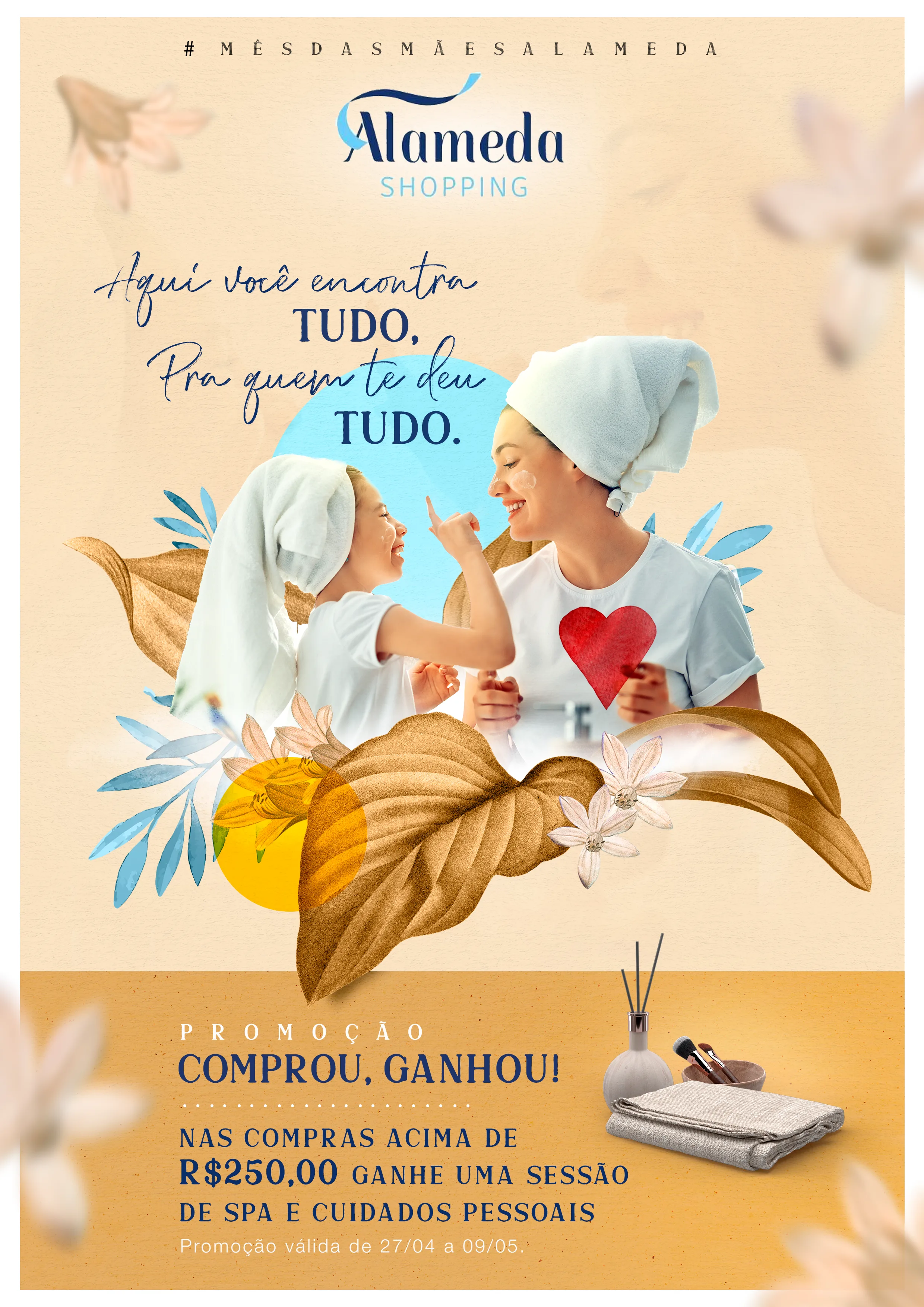 Peça mestre da campanha - mãe e filha de toalha na cabeça em momento de spa, colagem floral e headline